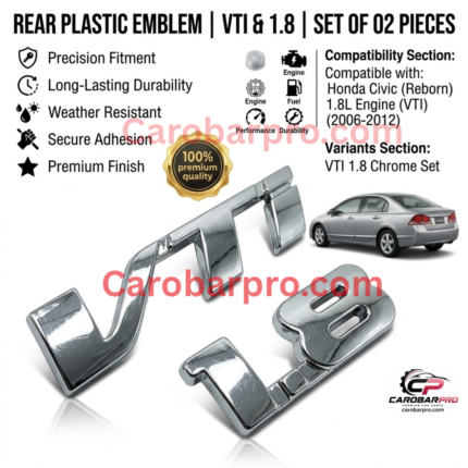 Honda Civic Reborn 2006-2012 Rear Plastic VTI 1.8 Emblem 2 Pieces